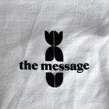 The Message T-Shirt // unisex